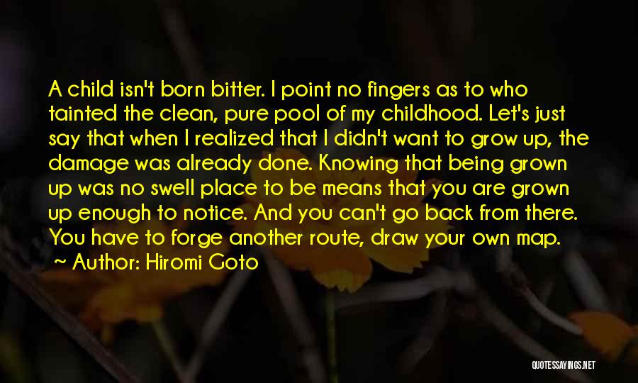 Just Can't Let Go Quotes By Hiromi Goto