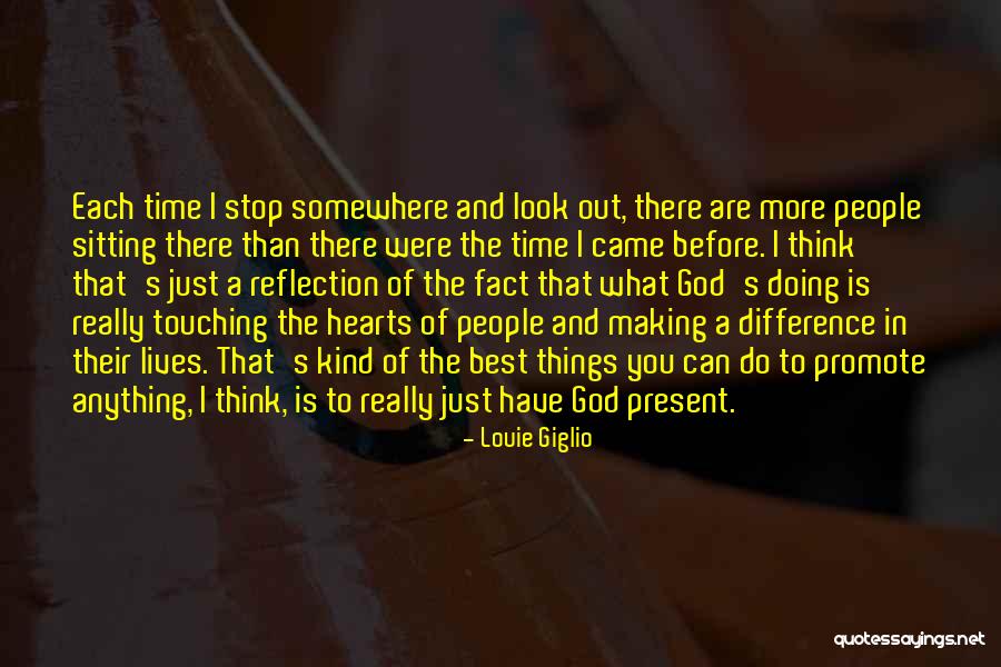 Just Can't Stop Thinking Of You Quotes By Louie Giglio