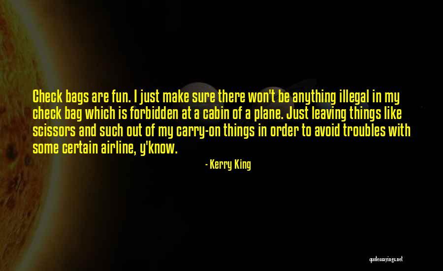 Just Carry On Quotes By Kerry King Just Carry On Quotes By Kerry King