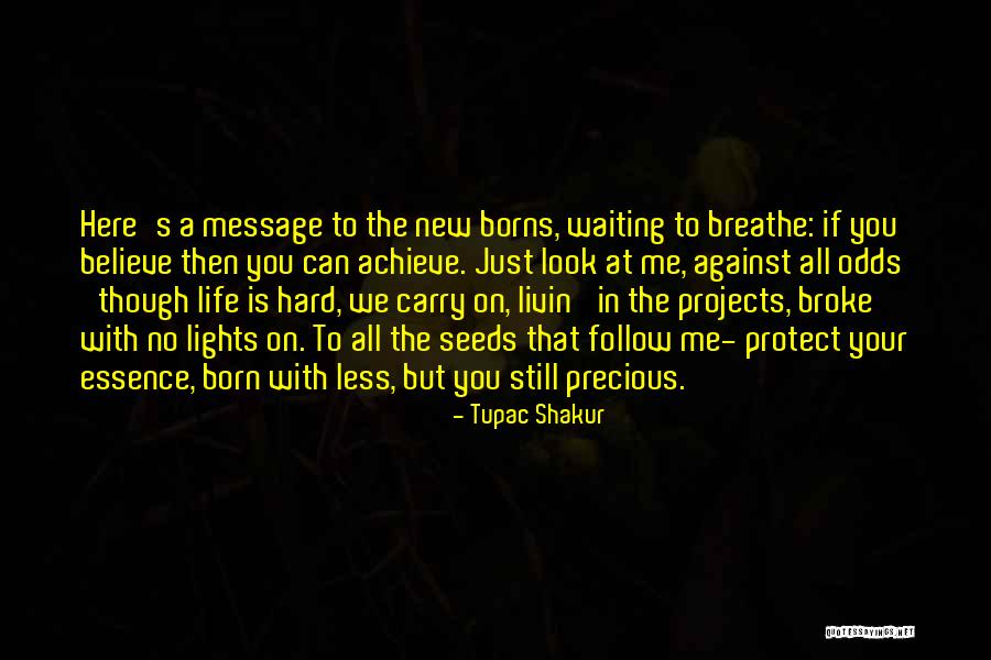 Just Carry On Quotes By Tupac Shakur Just Carry On Quotes By Tupac Shakur