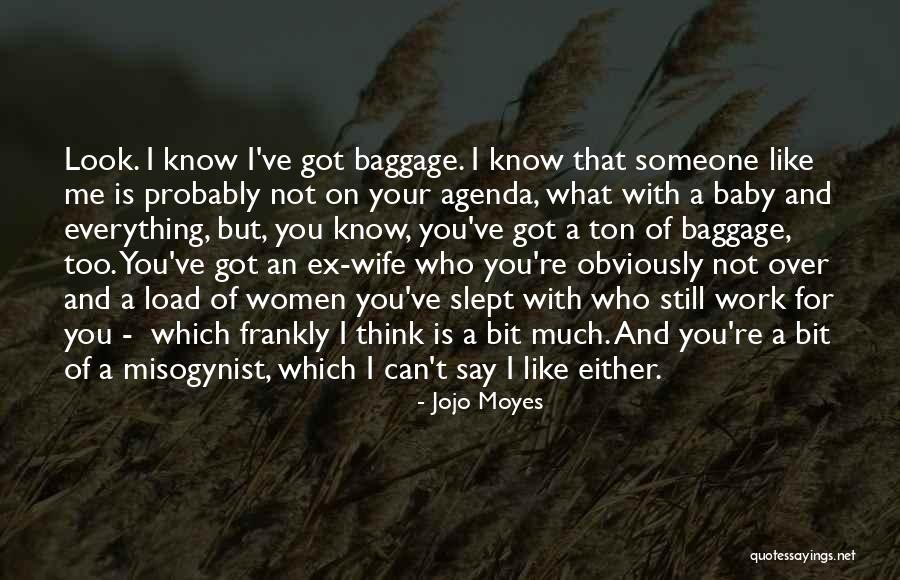 Just Cba Quotes By Jojo Moyes Just Cba Quotes By Jojo Moyes