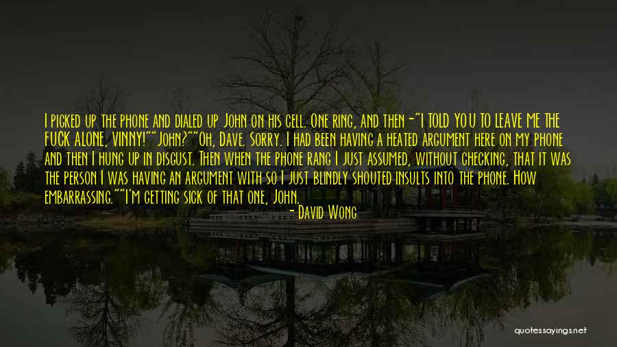 Just Checking In Quotes By David Wong Just Checking In Quotes By David Wong