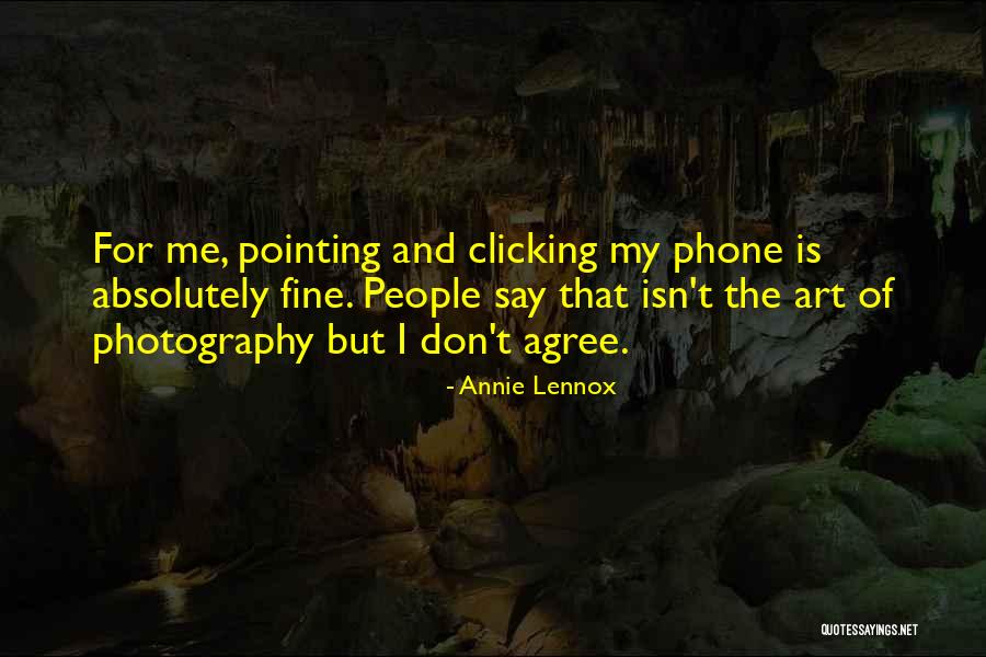 Just Clicking Quotes By Annie Lennox