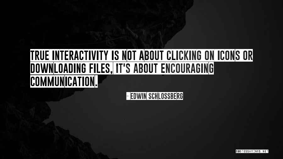 Just Clicking Quotes By Edwin Schlossberg Just Clicking Quotes By Edwin Schlossberg