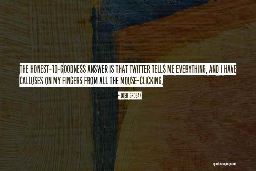 Just Clicking Quotes By Josh Groban Just Clicking Quotes By Josh Groban