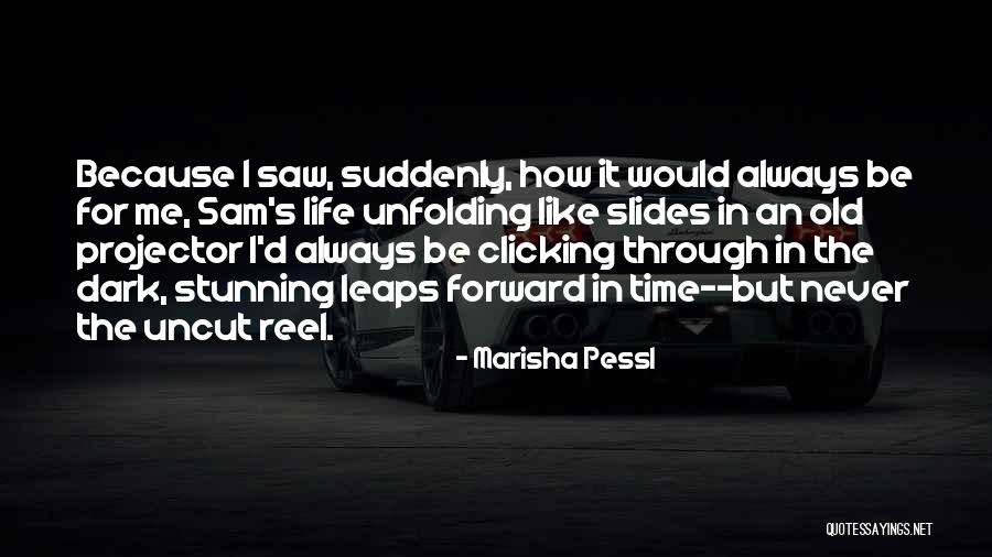 Just Clicking Quotes By Marisha Pessl