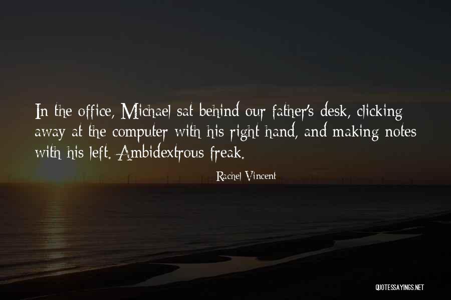 Just Clicking Quotes By Rachel Vincent Just Clicking Quotes By Rachel Vincent