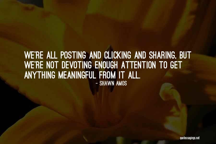 Just Clicking Quotes By Shawn Amos Just Clicking Quotes By Shawn Amos