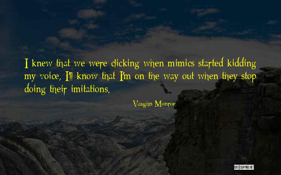 Just Clicking Quotes By Vaughn Monroe