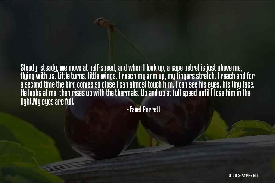 Just Close My Eyes Quotes By Favel Parrett