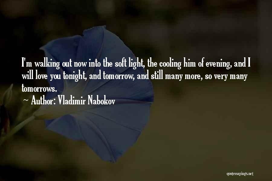 Just Cooling Quotes By Vladimir Nabokov