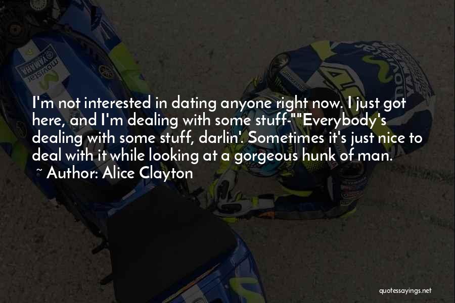 Just Dealing With It Quotes By Alice Clayton
