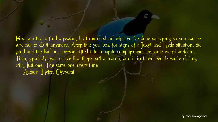 Just Dealing With It Quotes By Helen Oyeyemi