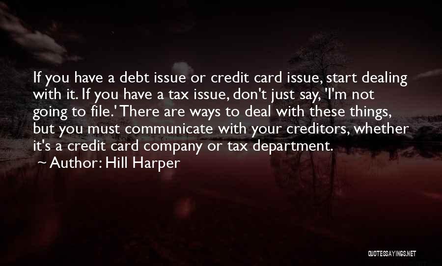 Just Dealing With It Quotes By Hill Harper