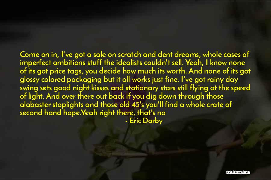 Just Decide Quotes By Eric Darby Just Decide Quotes By Eric Darby