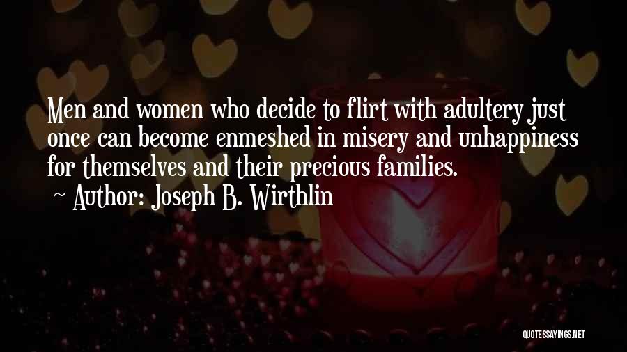 Just Decide Quotes By Joseph B. Wirthlin