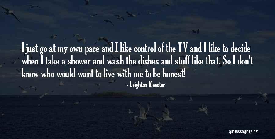 Just Decide Quotes By Leighton Meester