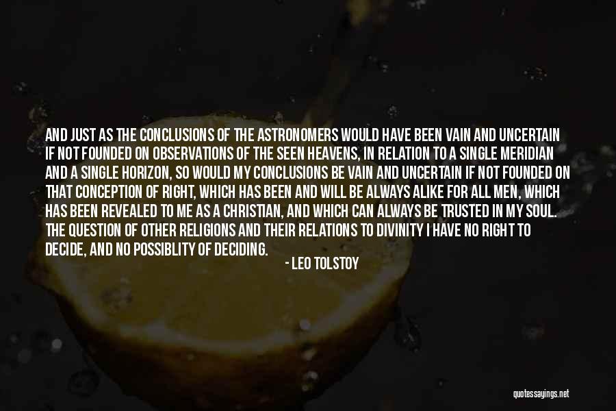 Just Decide Quotes By Leo Tolstoy