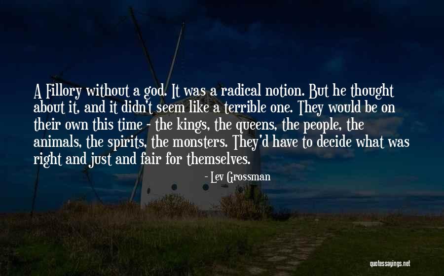 Just Decide Quotes By Lev Grossman