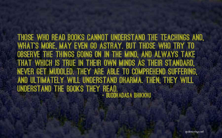 Just Dharma Quotes By Buddhadasa Bhikkhu Just Dharma Quotes By Buddhadasa Bhikkhu