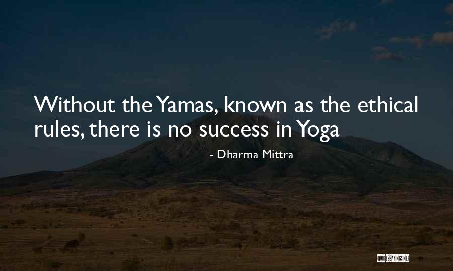 Just Dharma Quotes By Dharma Mittra Just Dharma Quotes By Dharma Mittra