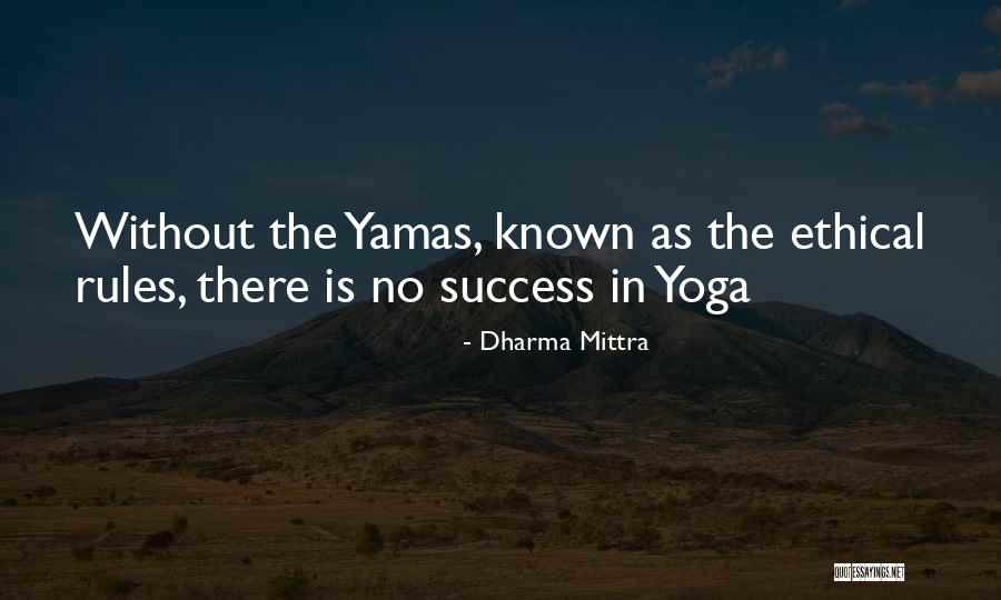 Just Dharma Quotes By Dharma Mittra