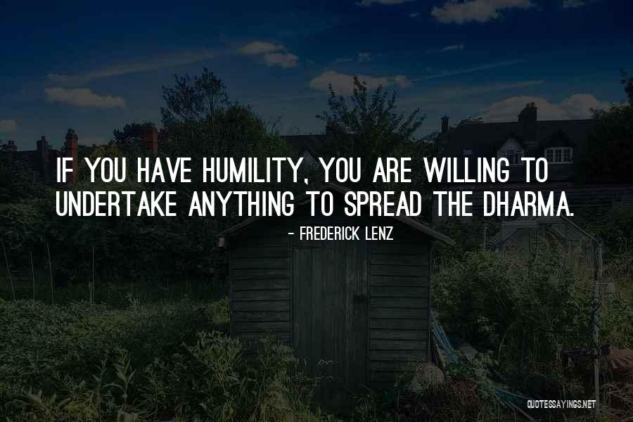 Just Dharma Quotes By Frederick Lenz Just Dharma Quotes By Frederick Lenz