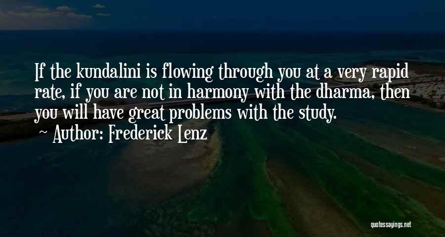 Just Dharma Quotes By Frederick Lenz