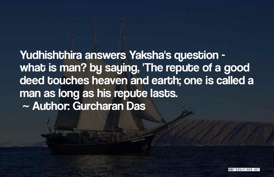 Just Dharma Quotes By Gurcharan Das