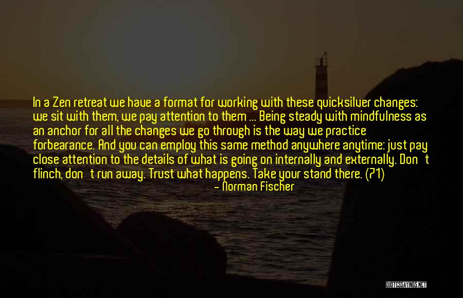 Just Dharma Quotes By Norman Fischer