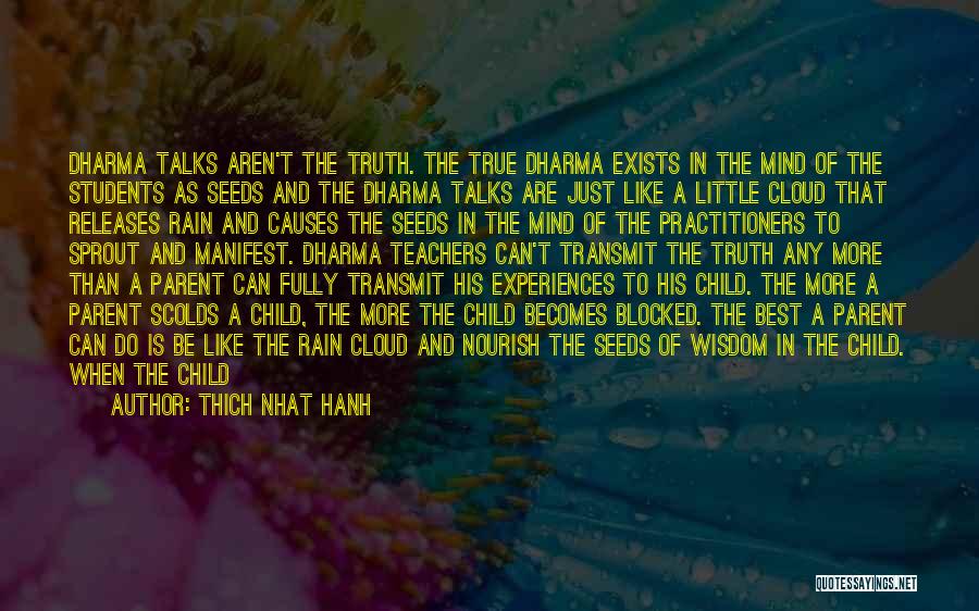 Just Dharma Quotes By Thich Nhat Hanh