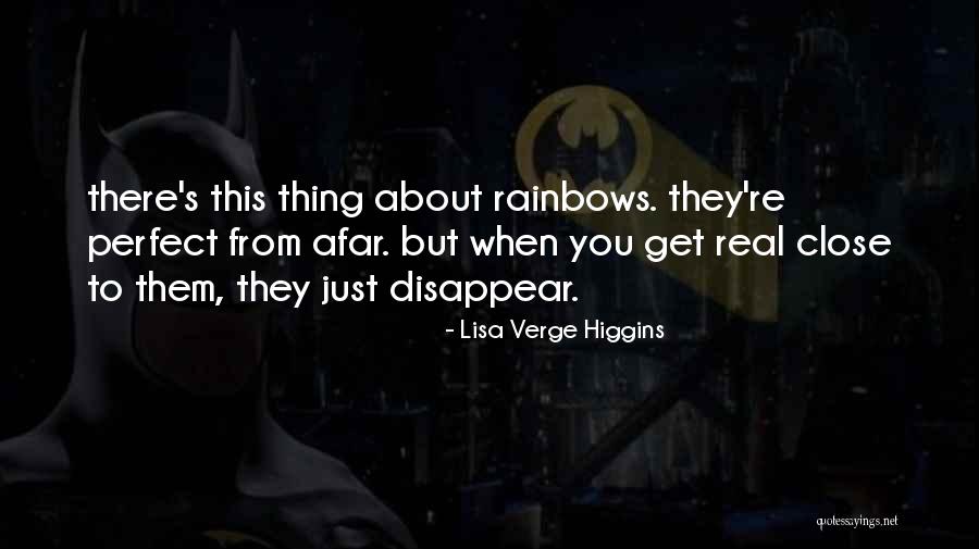 Just Disappear Quotes By Lisa Verge Higgins Just Disappear Quotes By Lisa Verge Higgins