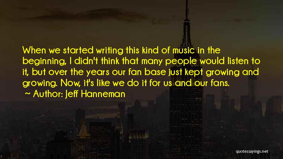 Just Do It Now Quotes By Jeff Hanneman