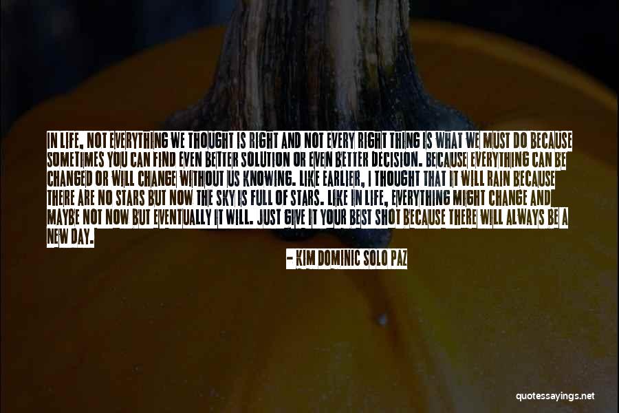 Just Do Your Best Quotes By Kim Dominic Solo Paz Just Do Your Best Quotes By Kim Dominic Solo Paz