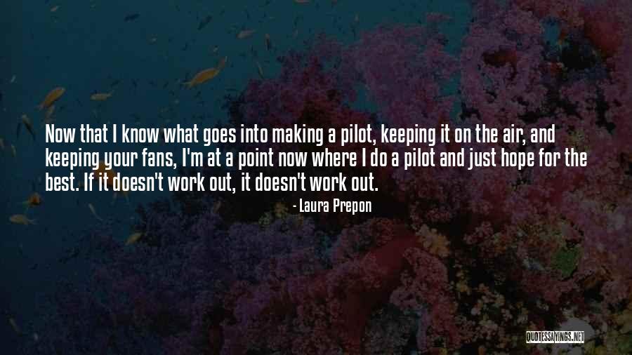 Just Do Your Best Quotes By Laura Prepon Just Do Your Best Quotes By Laura Prepon