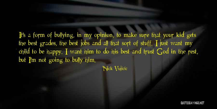 Just Do Your Best Quotes By Nick Vujicic