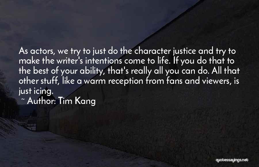 Just Do Your Best Quotes By Tim Kang