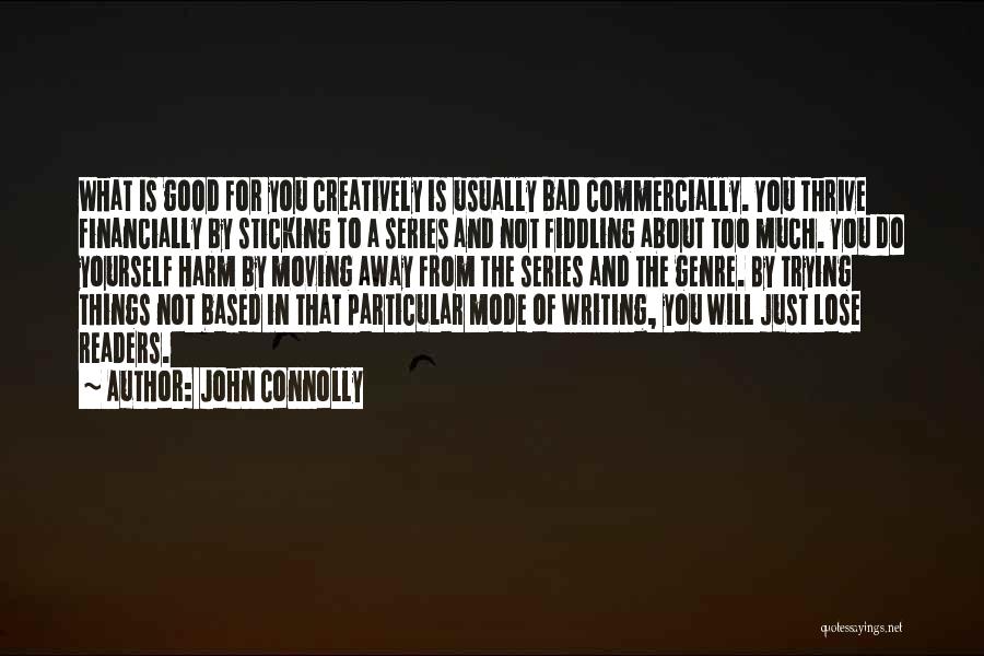 Just Do Yourself Quotes By John Connolly