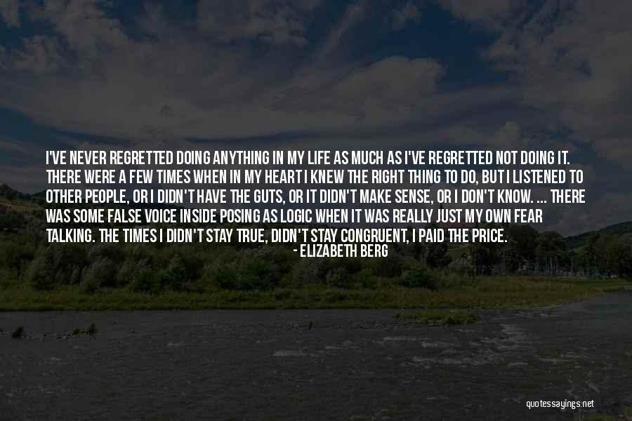 Just Doing My Own Thing Quotes By Elizabeth Berg Just Doing My Own Thing Quotes By Elizabeth Berg