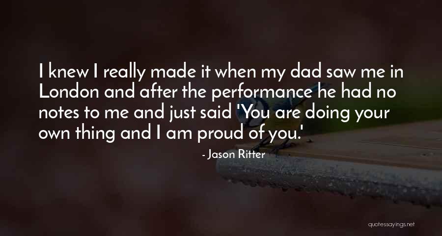 Just Doing My Own Thing Quotes By Jason Ritter