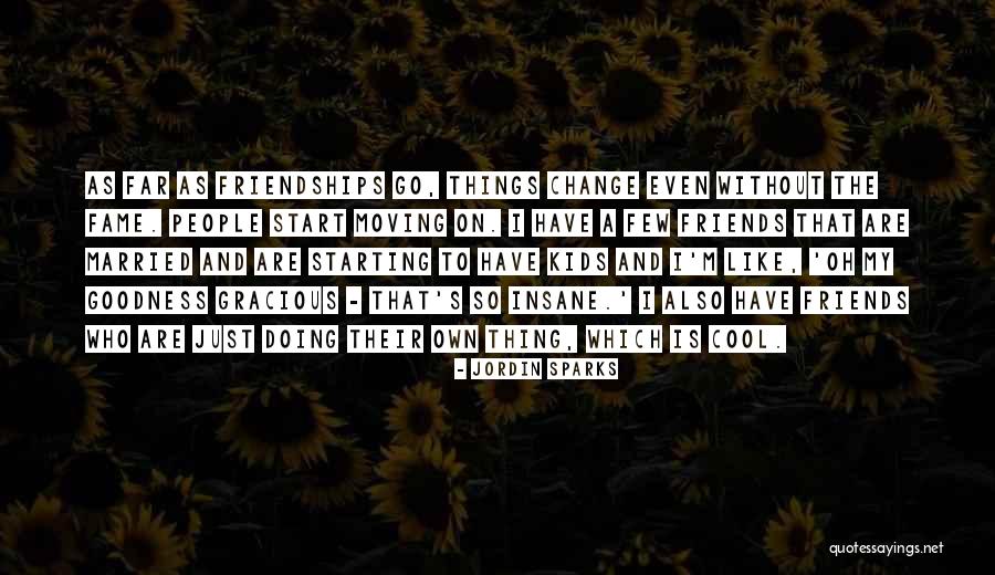 Just Doing My Own Thing Quotes By Jordin Sparks Just Doing My Own Thing Quotes By Jordin Sparks