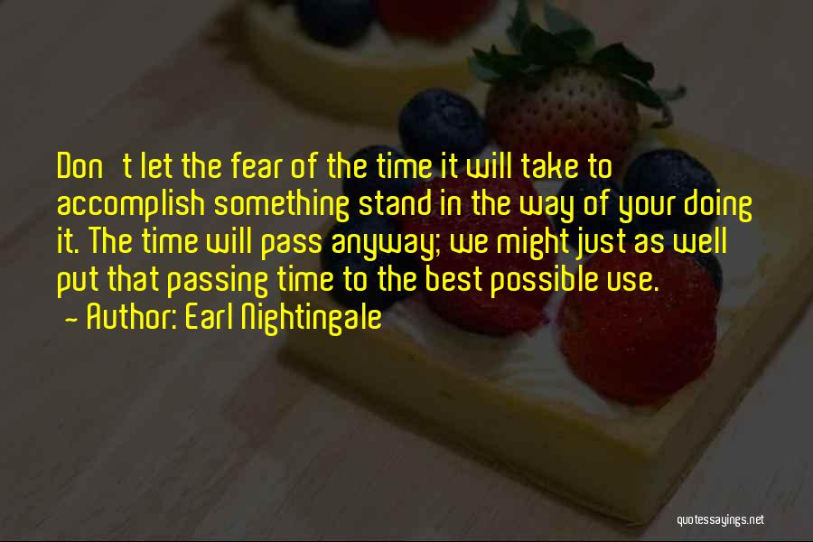 Just Doing Your Best Quotes By Earl Nightingale