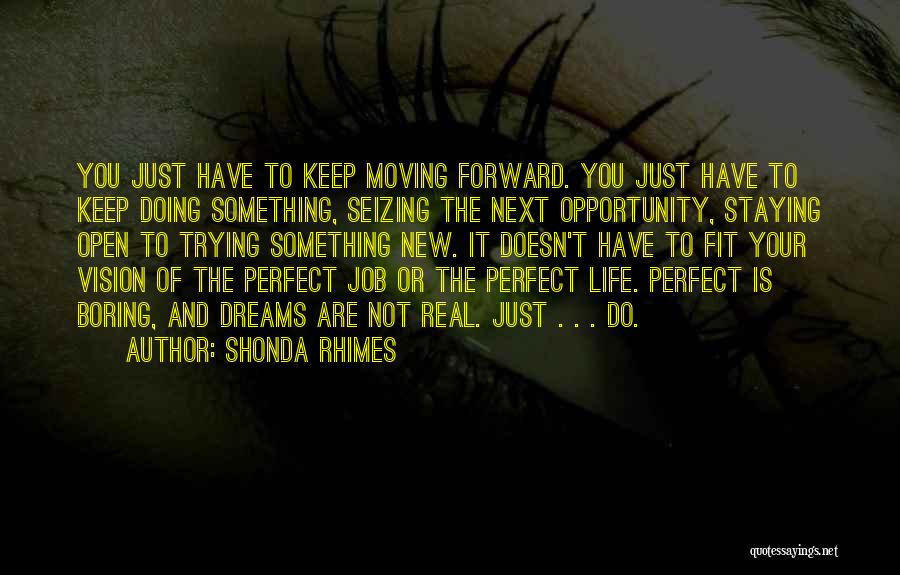Just Doing Your Job Quotes By Shonda Rhimes