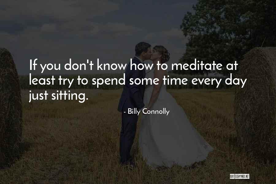 Just Don't Quotes By Billy Connolly