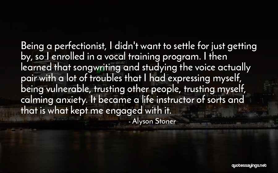 Just Engaged Quotes By Alyson Stoner Just Engaged Quotes By Alyson Stoner