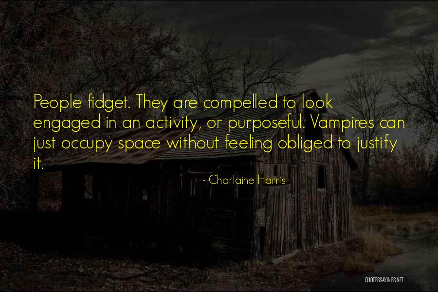 Just Engaged Quotes By Charlaine Harris Just Engaged Quotes By Charlaine Harris
