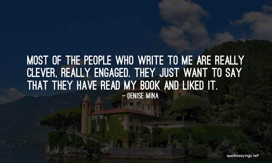 Just Engaged Quotes By Denise Mina Just Engaged Quotes By Denise Mina