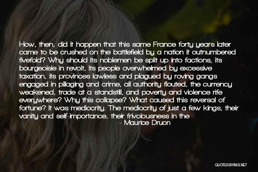 Just Engaged Quotes By Maurice Druon Just Engaged Quotes By Maurice Druon