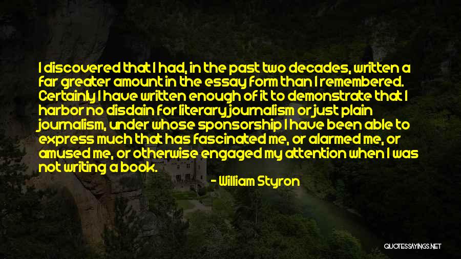 Just Engaged Quotes By William Styron Just Engaged Quotes By William Styron