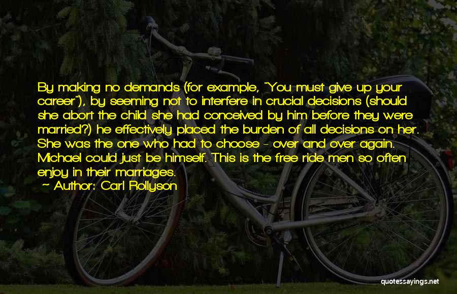 Just Enjoy The Ride Quotes By Carl Rollyson